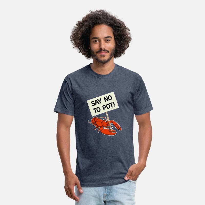 Say No To Pot Funny Lobster Protest Placard Gift