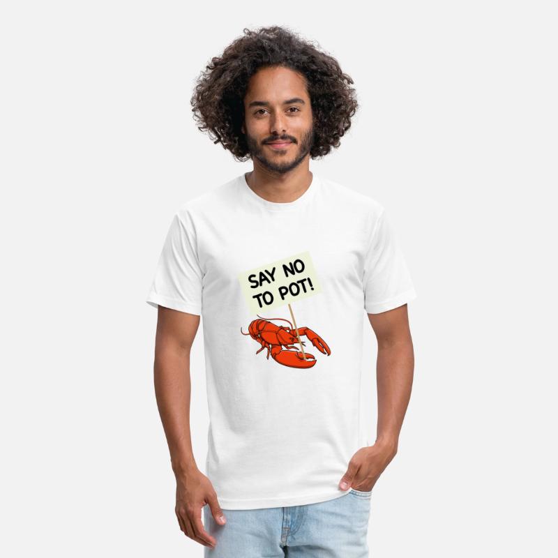 Say No To Pot Funny Lobster Protest Placard Gift