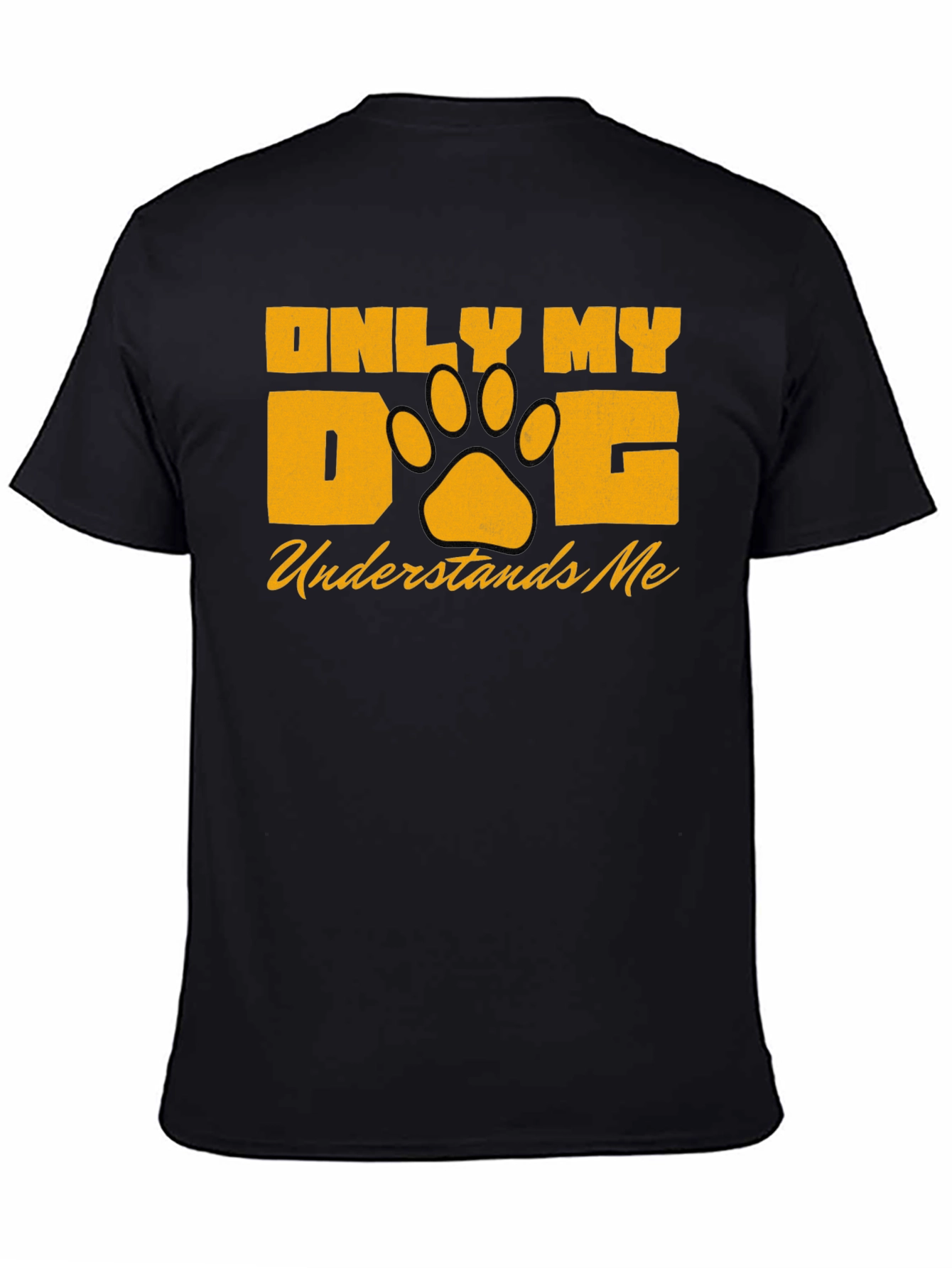 Only My Dog Understands Me Black Graphic Tee
