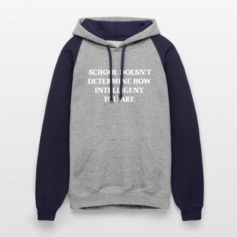 School Doesn't Determine How Intelligent