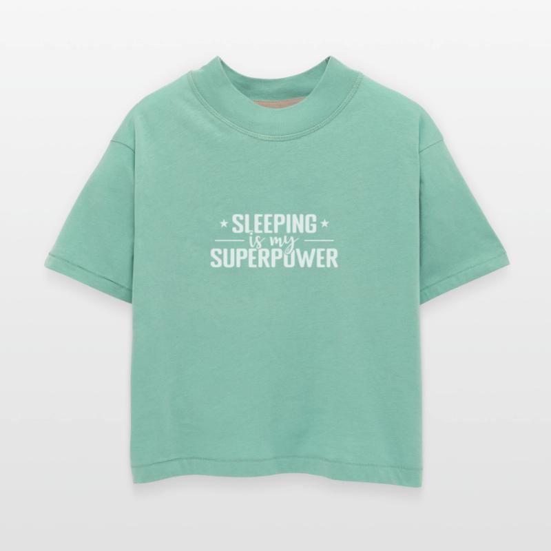 Sleeping is my Superpower Dream Tired