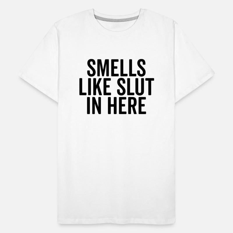 Smells Like Slut in Here
