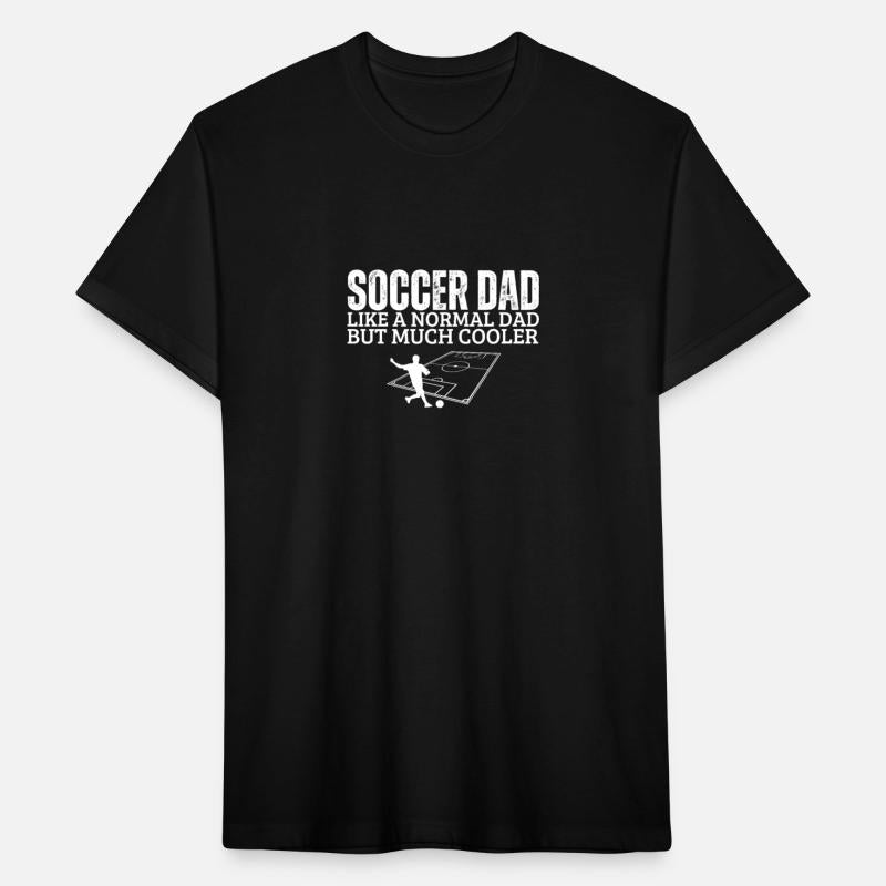 Soccer Dad Father Quote Funny Soccer Player