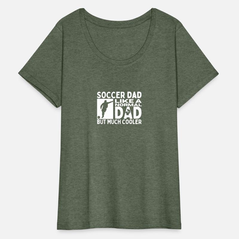 Soccer Dad Father Quote Funny Soccer Player