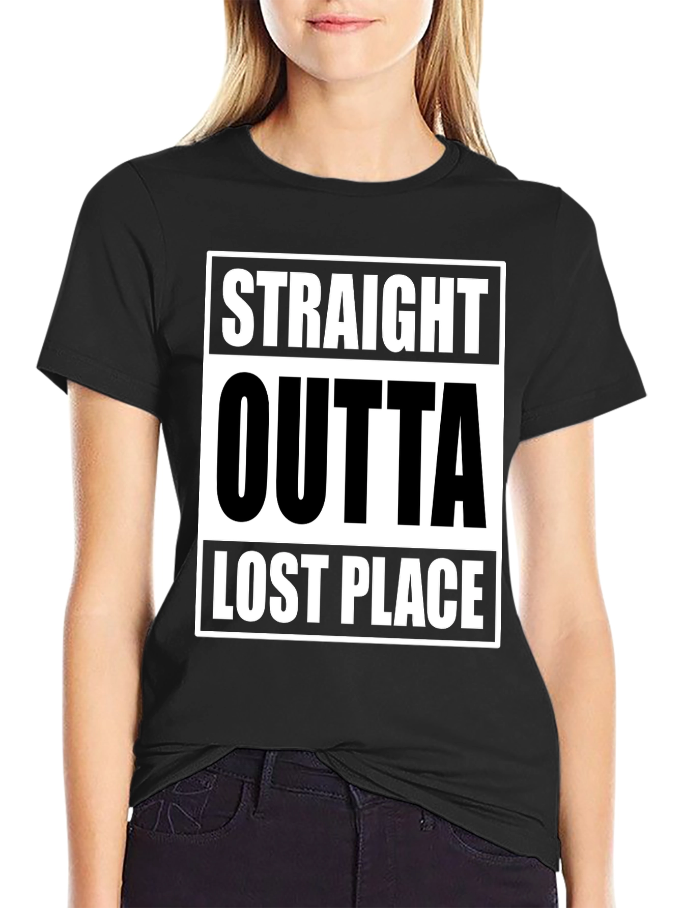 Straight Outta Lost Place Funny Graphic T-Shirt