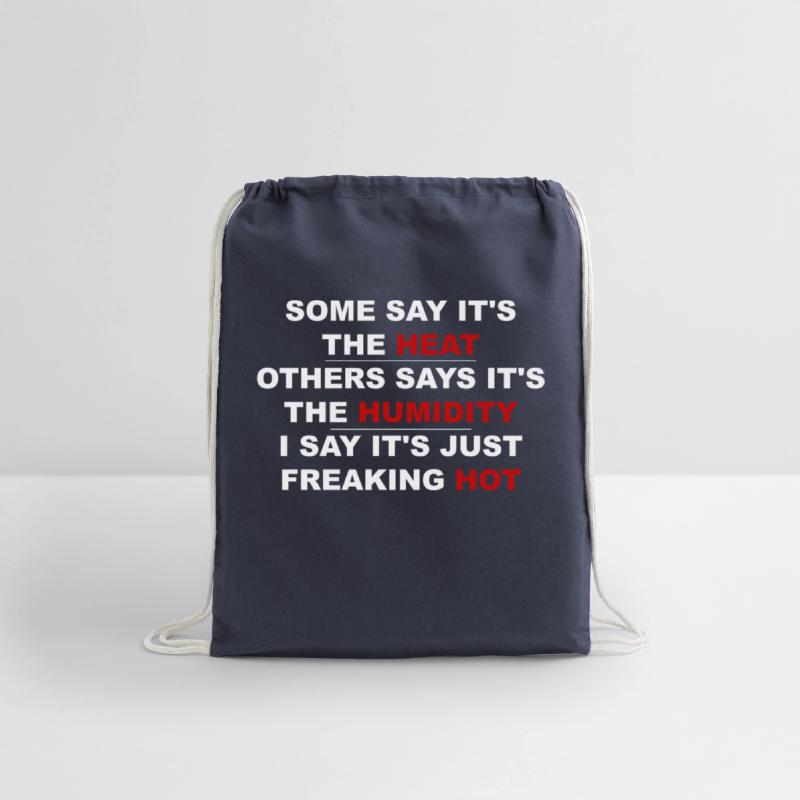 Some Say It's The Heat Others Says