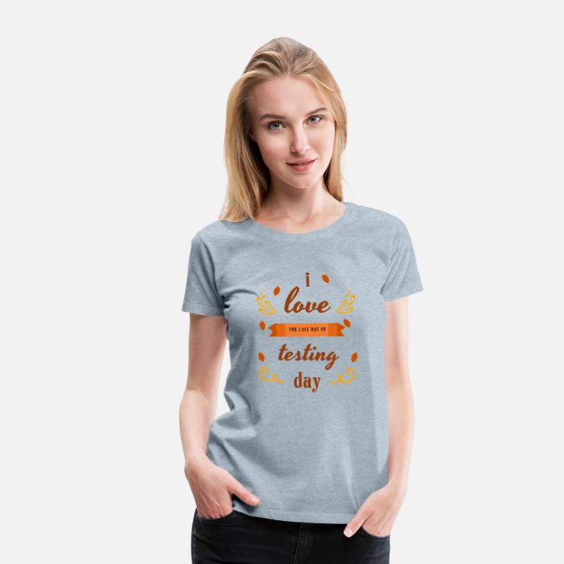State Testing Day Humor For Educators T-shirt