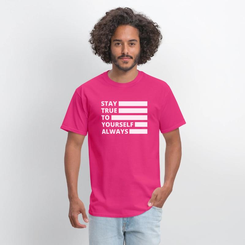 Stay True to Yourself Always