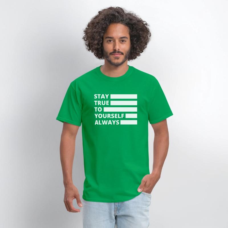 Stay True to Yourself Always