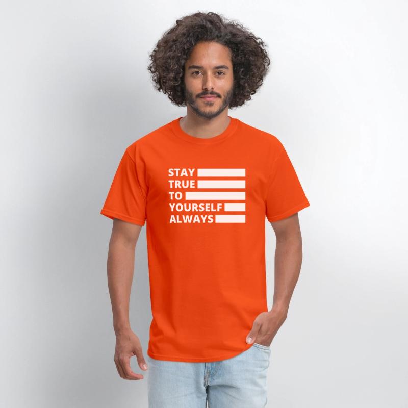 Stay True to Yourself Always