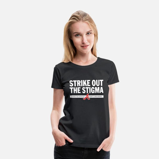 Strike Out the Stigma T Shirt
