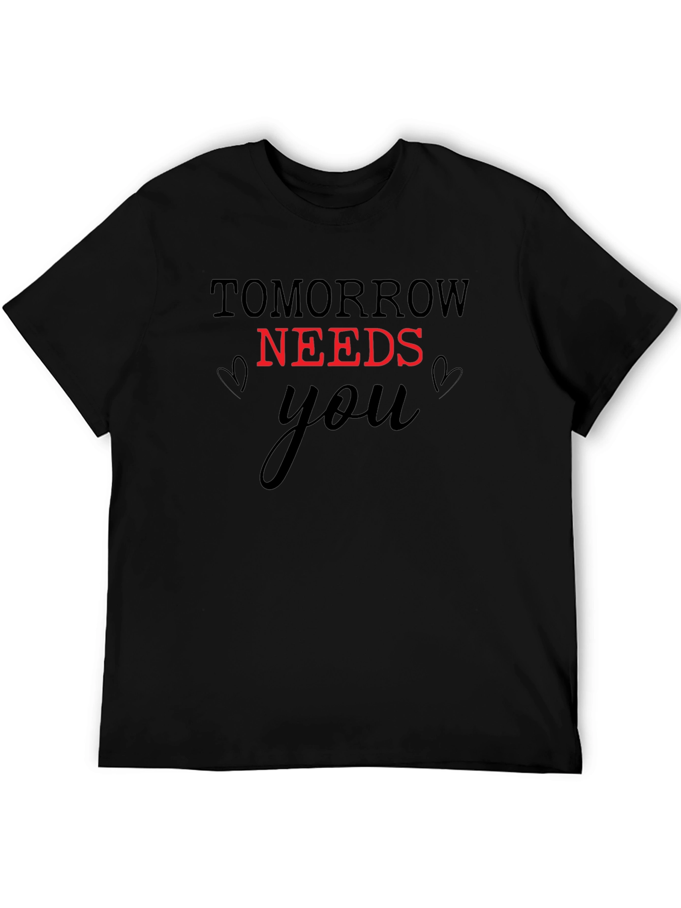 Tomorrow Needs You Graphic Tee