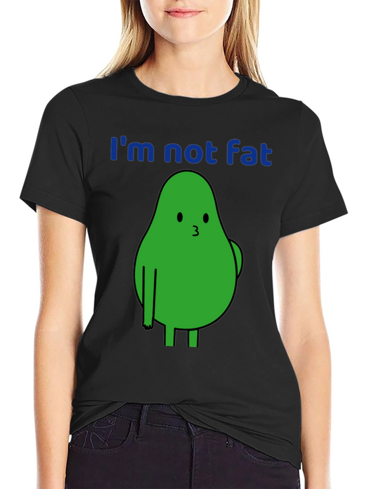 Funny Avocado Graphic T-Shirt - Im Not Fat Tee