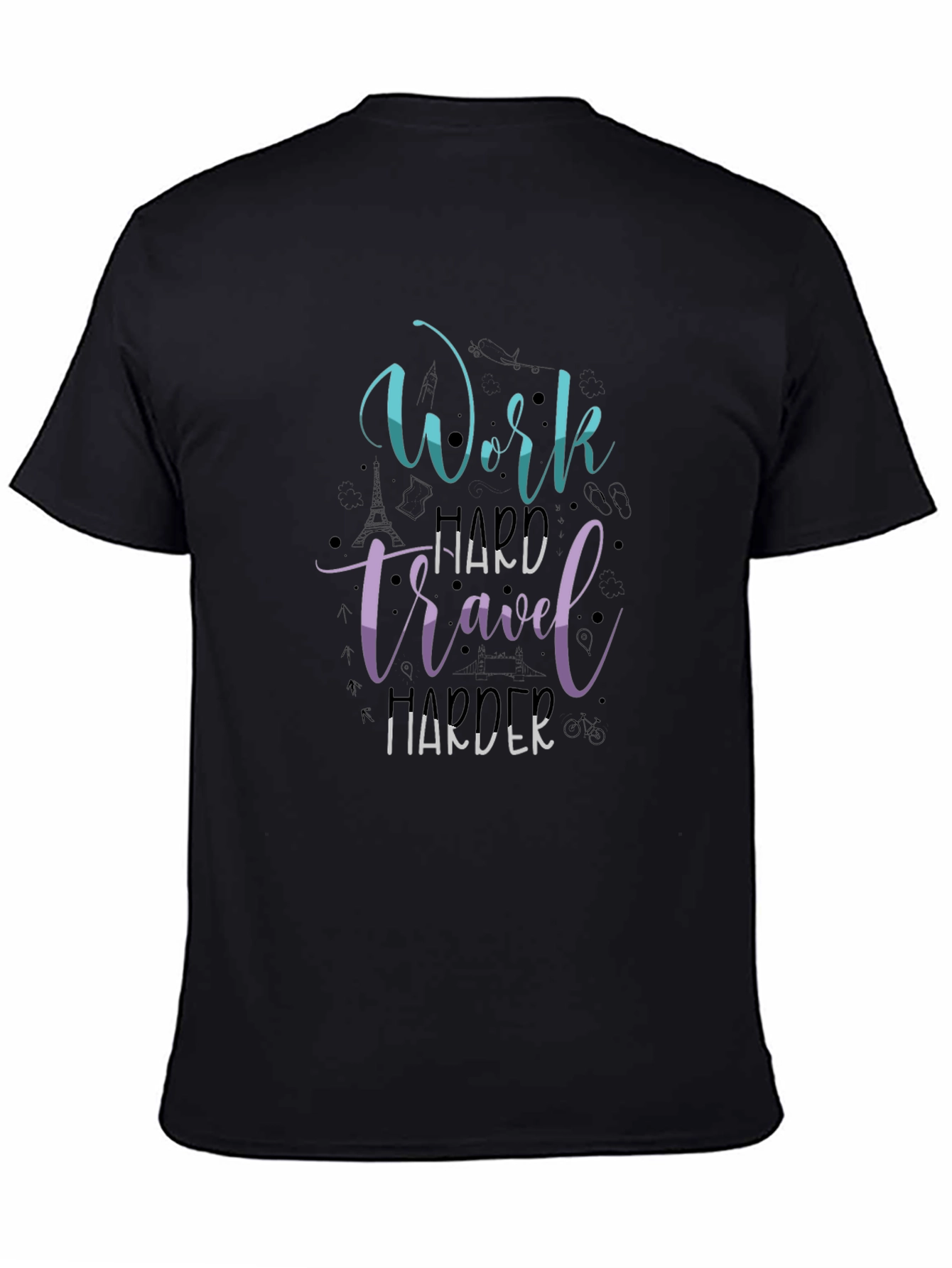 Work Travel Harder Graphic T-Shirt