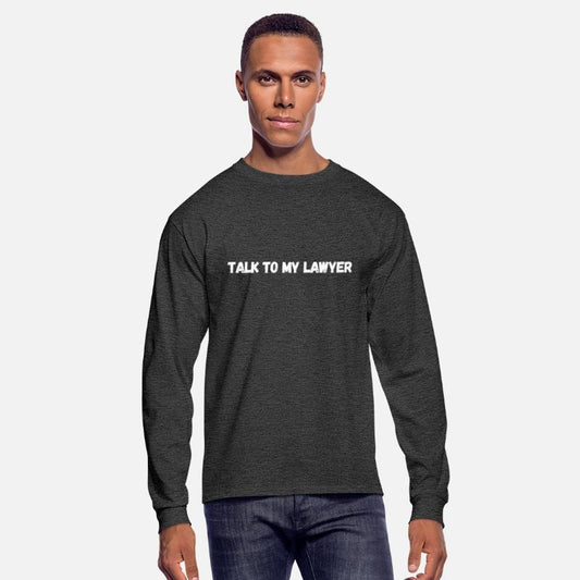 Talk To My Lawyer , classc T-shirt