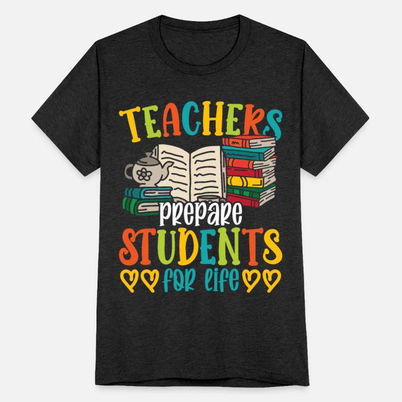 Teachers prepare students for life teacher school