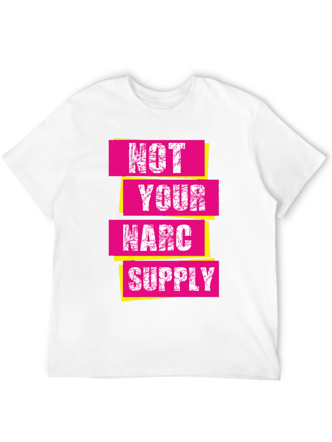 Not Your Narc Supply Graphic Tee - Unisex
