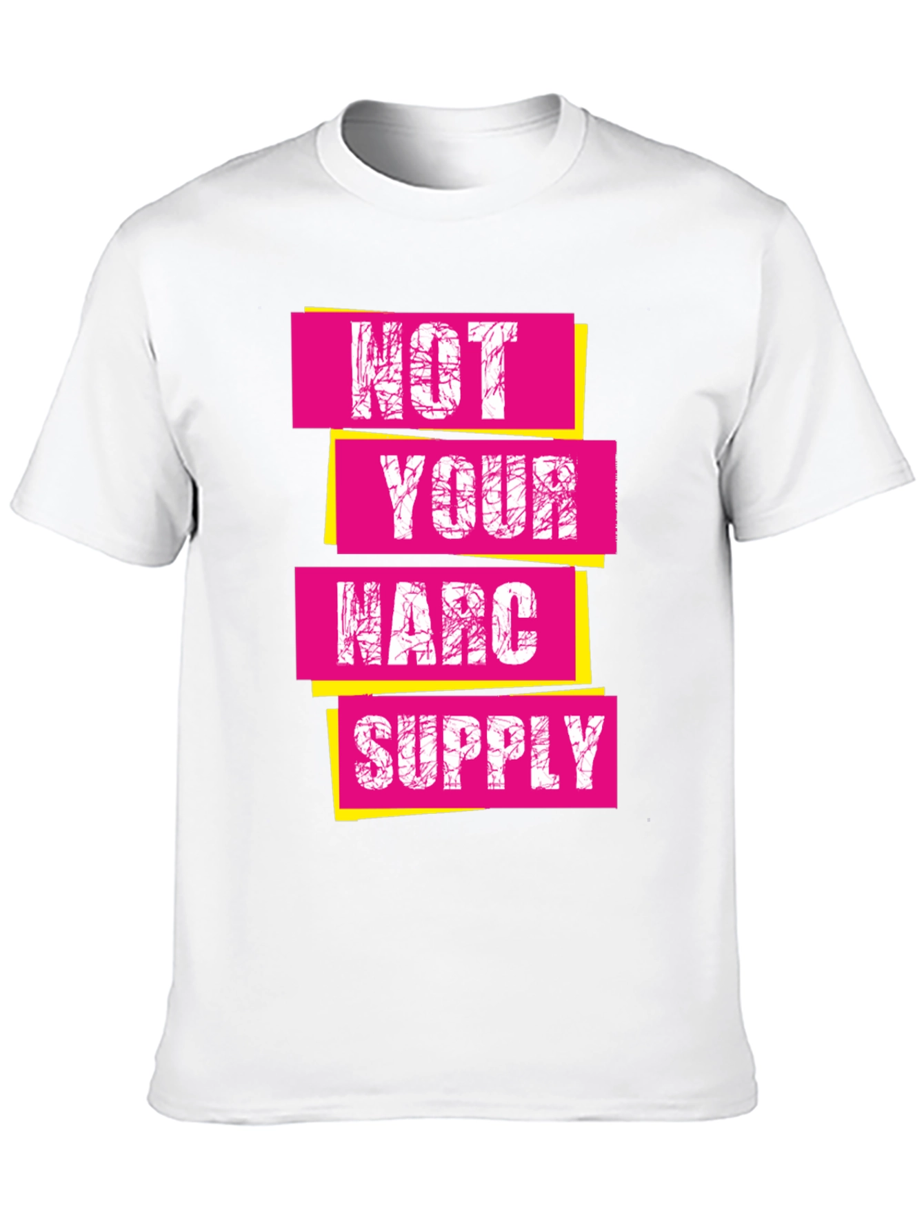Not Your Narc Supply Graphic Tee - Unisex