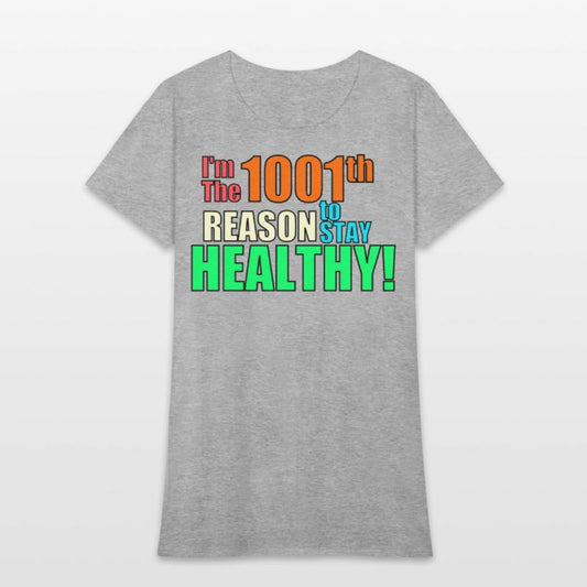 The 1001th reason to stay healthy.