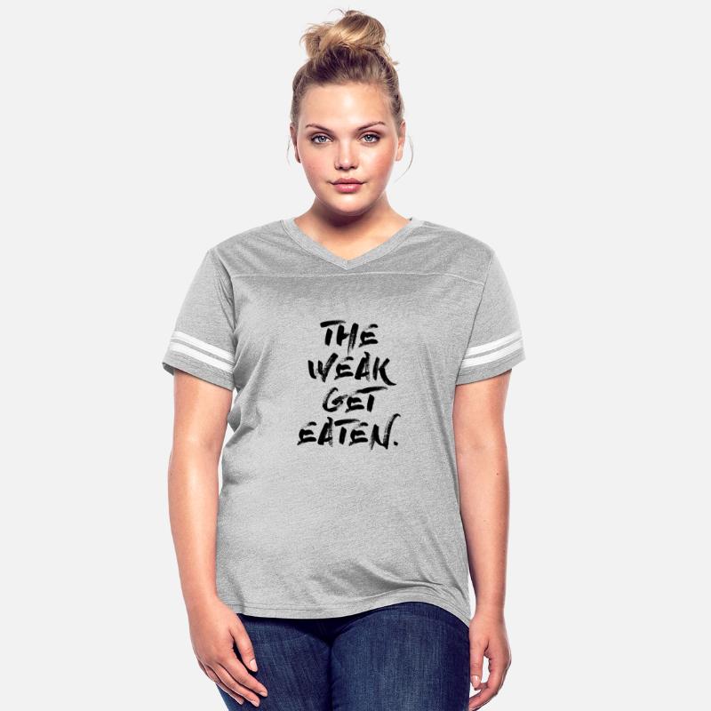 the weak get eaten BLACK