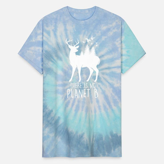 There is no Planet B Environmental Care Save Earth