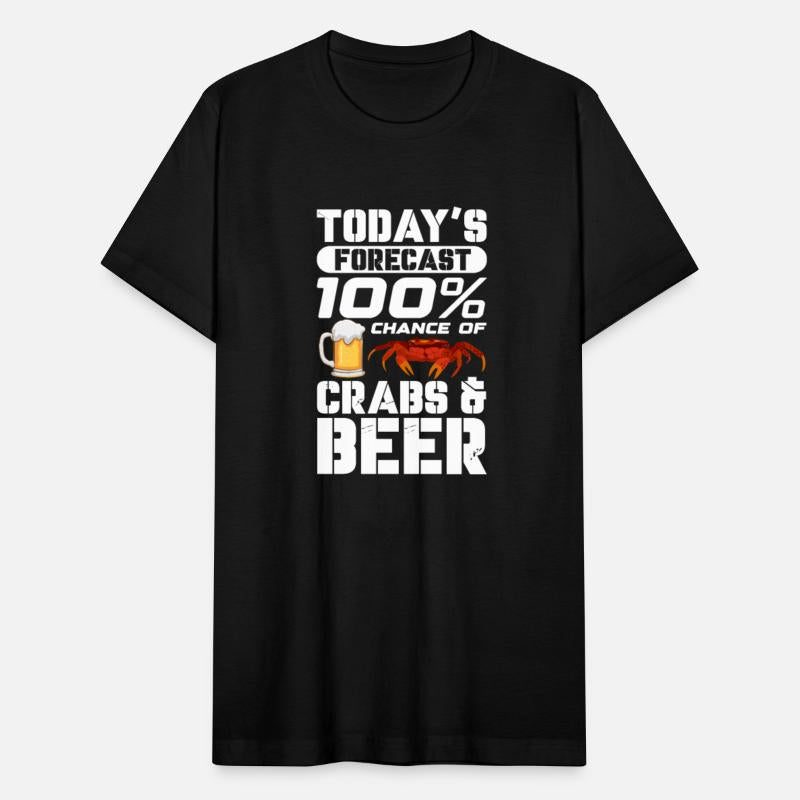 Today's Forecast 100% Chance of Crabs & Beer