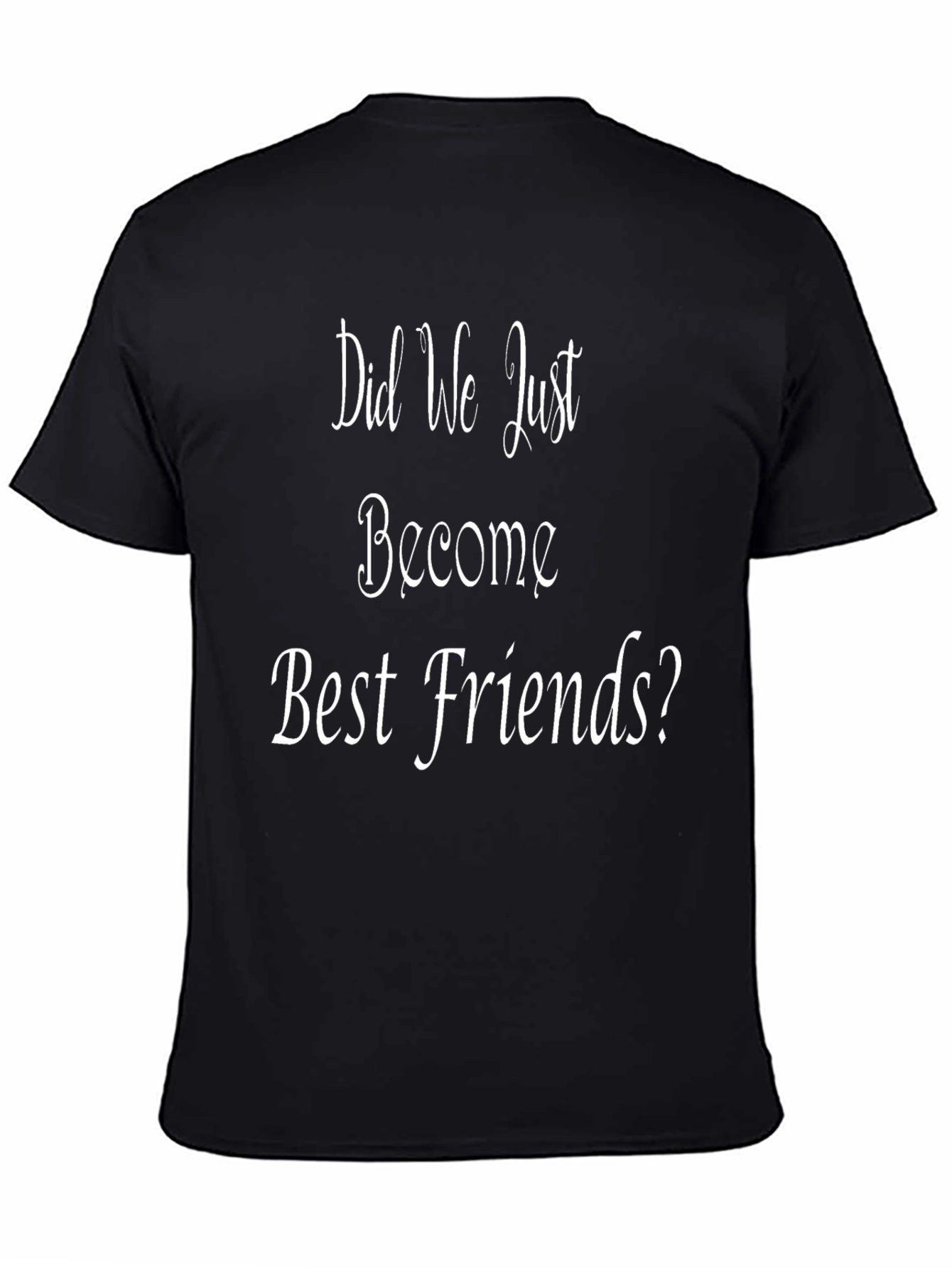 Funny Best Friends Graphic T-Shirt
