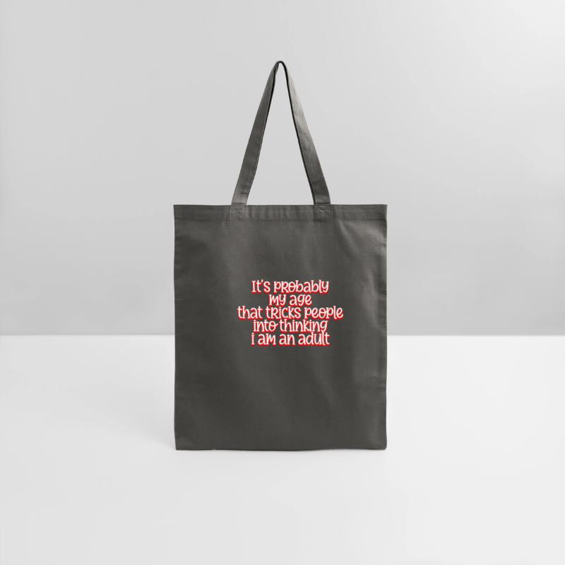 Trick People Into Thinking I Am An Adult 4