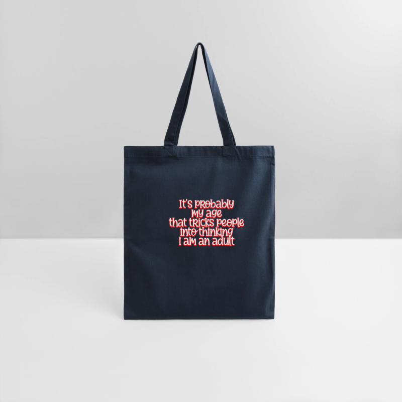 Trick People Into Thinking I Am An Adult 4