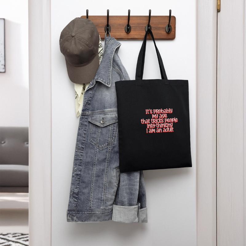 Trick People Into Thinking I Am An Adult 4