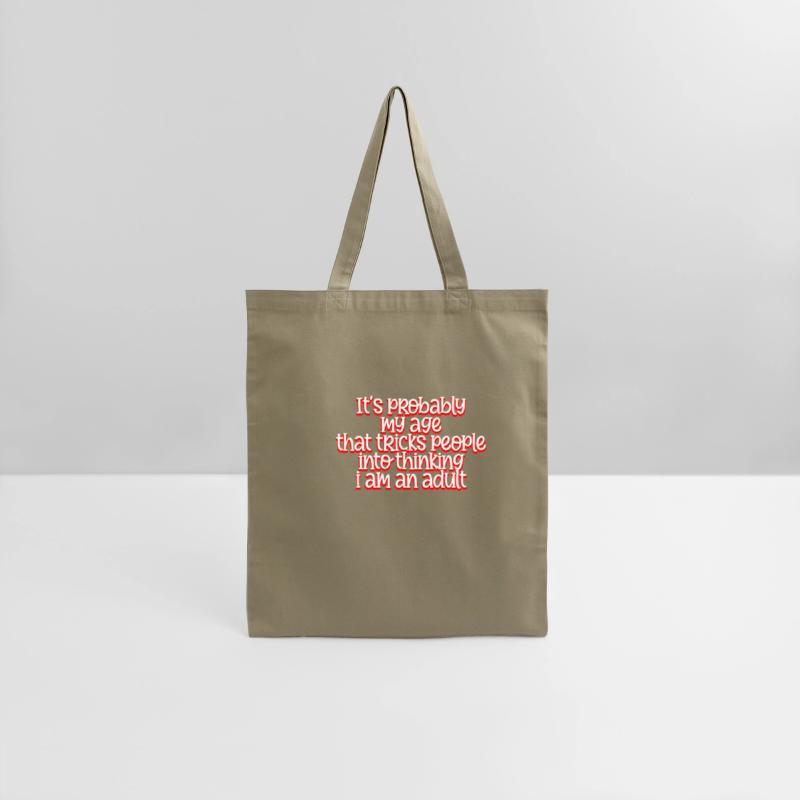 Trick People Into Thinking I Am An Adult 4