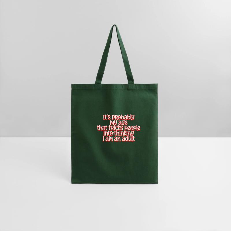 Trick People Into Thinking I Am An Adult 4