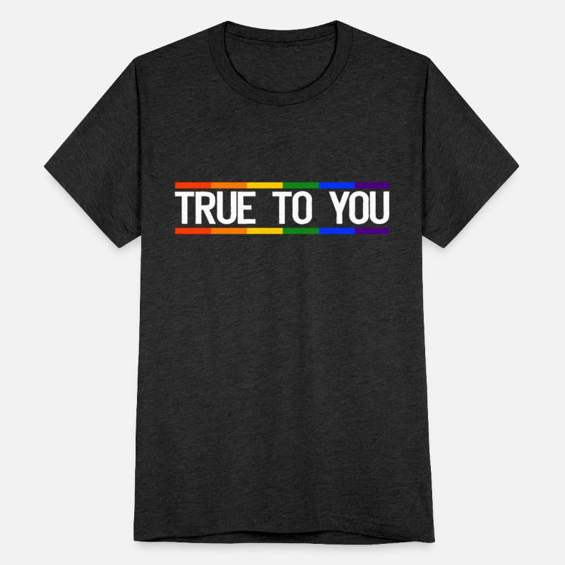 True to you - Gay Queer LGBTIQ+ Pride CSD