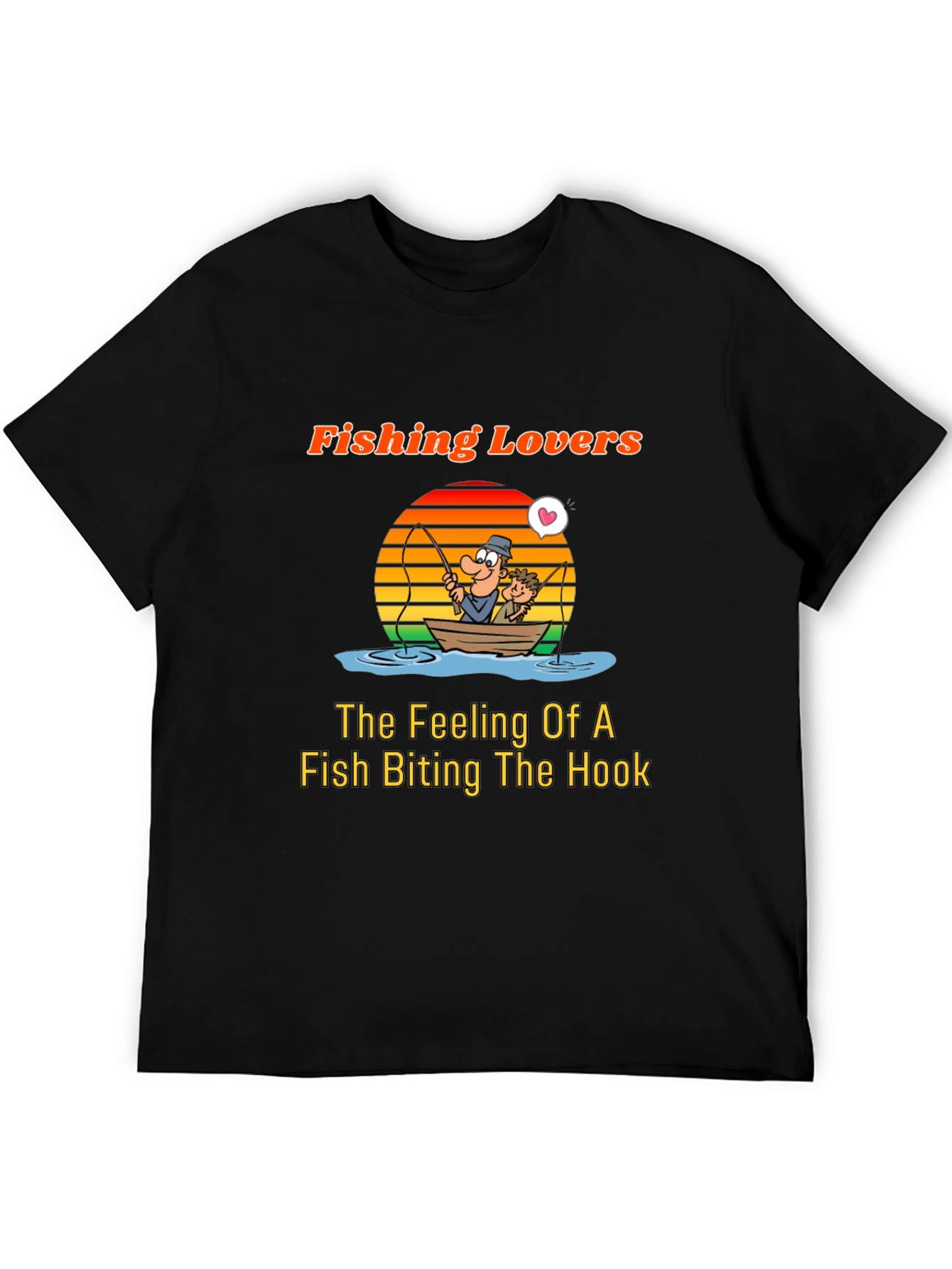 Fishing Lovers T-Shirt - Fisherman Gift Idea