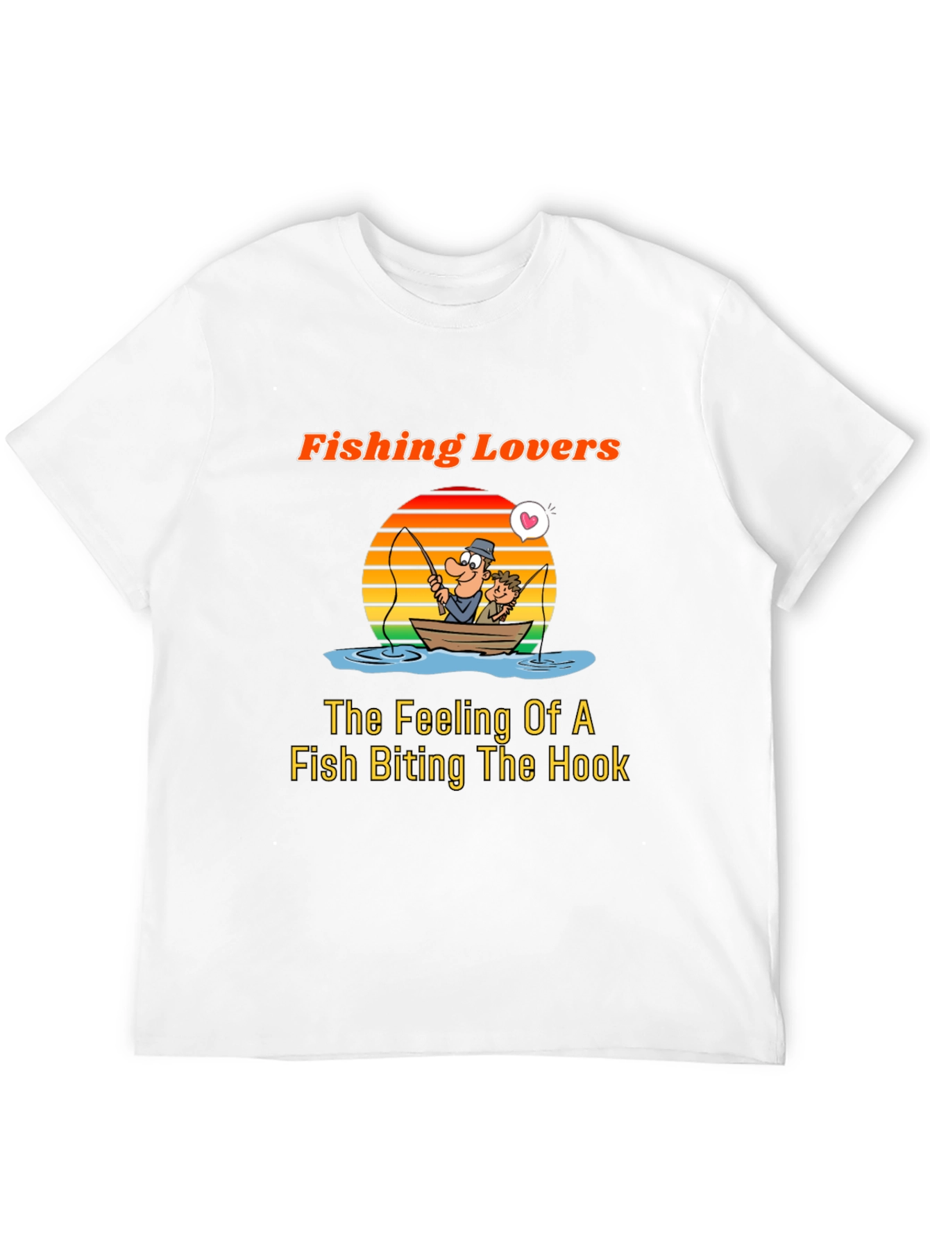 Fishing Lovers T-Shirt - Fisherman Gift Idea