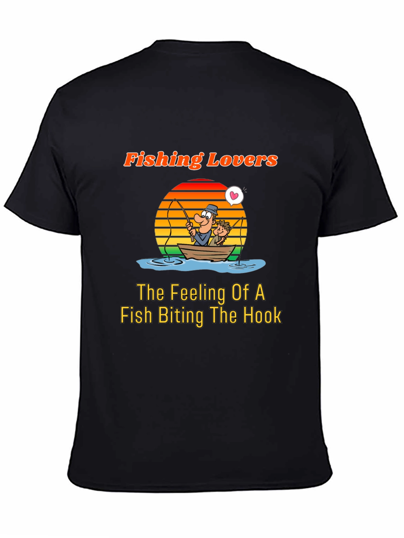 Fishing Lovers T-Shirt - Fisherman Gift Idea