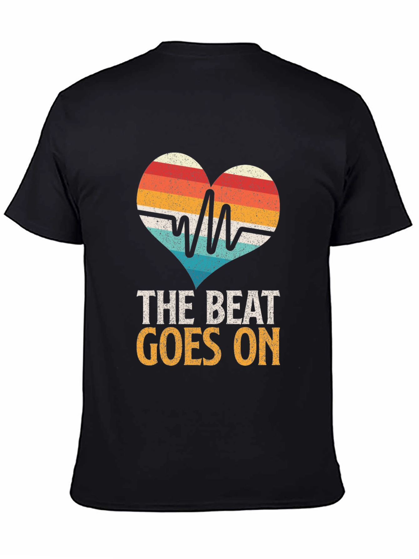 The Beat Goes On Heartbeat T-Shirt