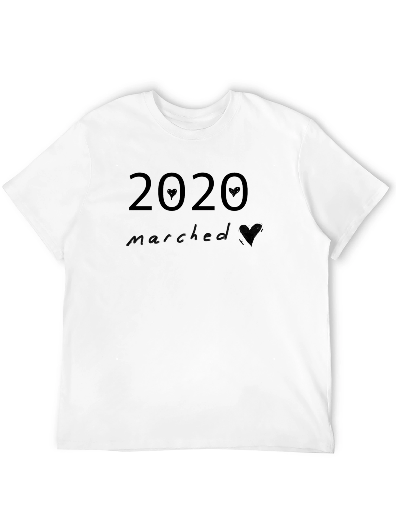 2020 Marched T-Shirt