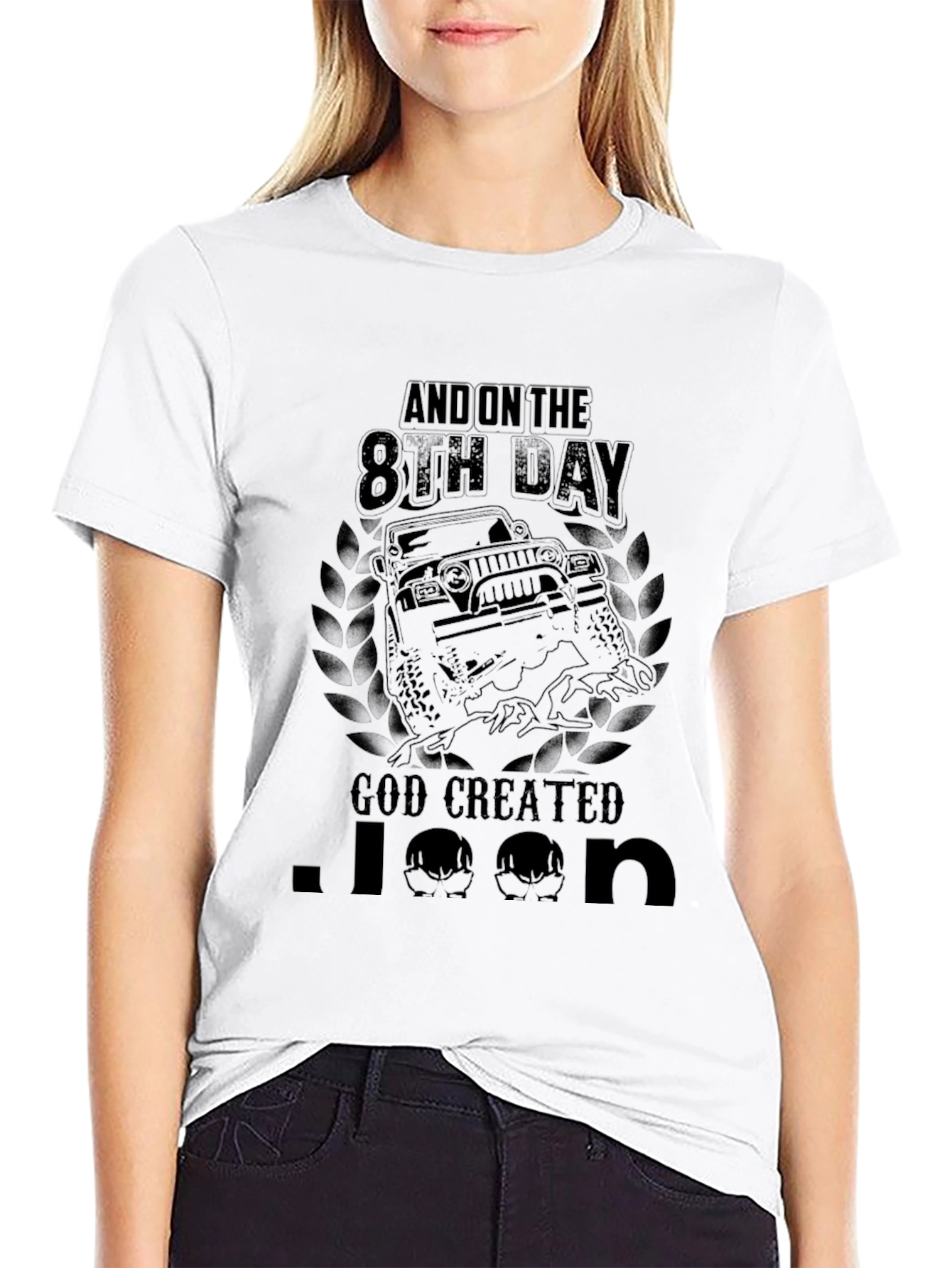 And on the 8th Day God Created Jeep T-Shirt