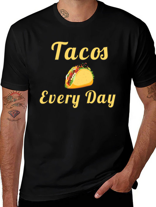 Tacos Every Day Graphic Tee - Black Cotton T-Shirt
