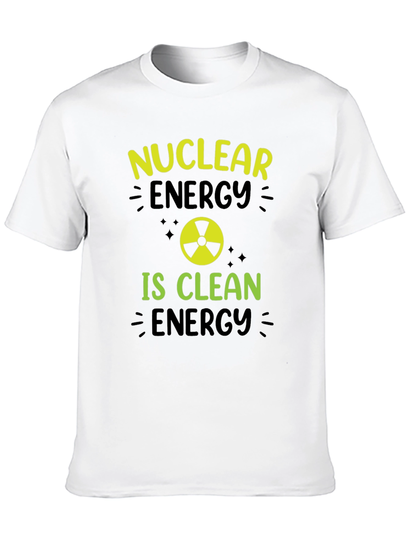 Nuclear Energy is Clean Energy Graphic Tee