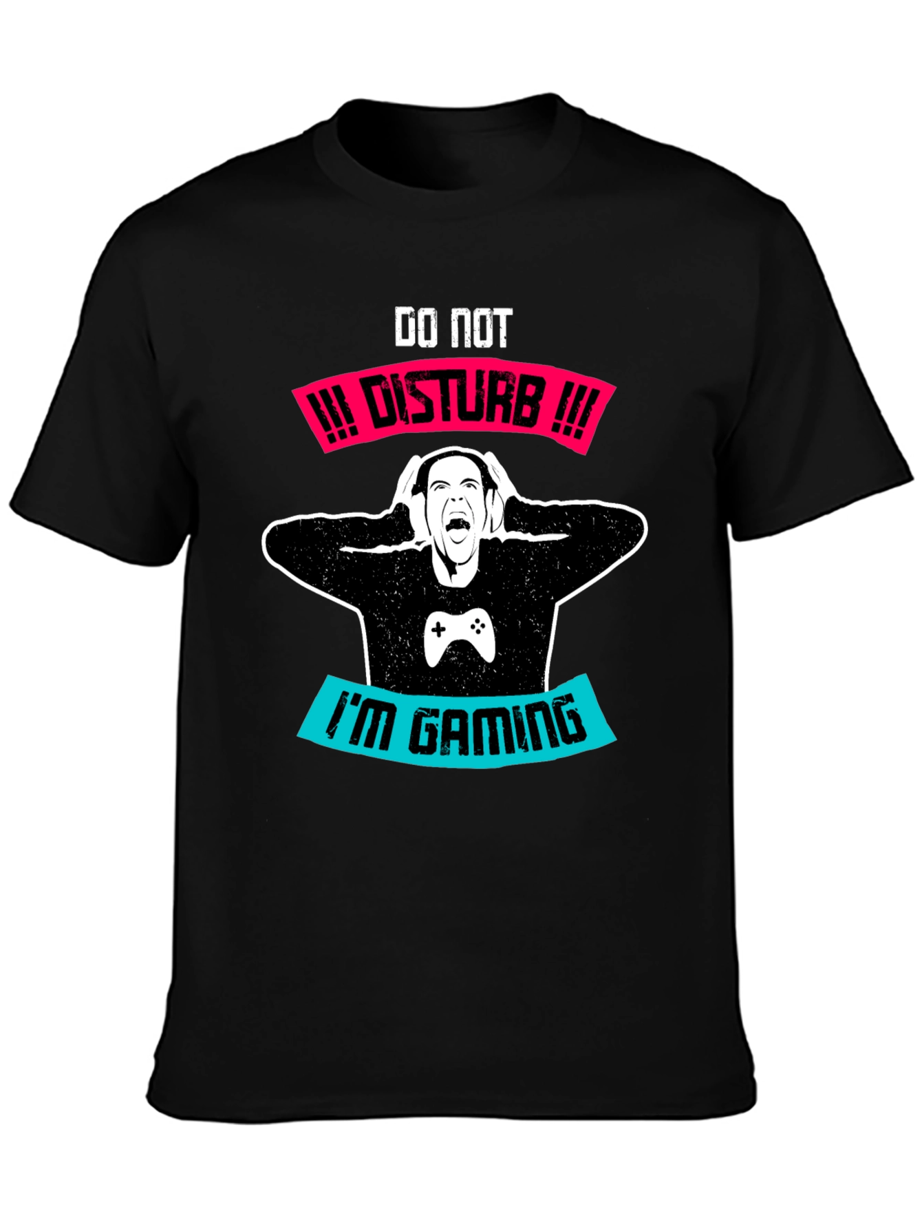 Gamer T-Shirt - Do Not Disturb Im Gaming!