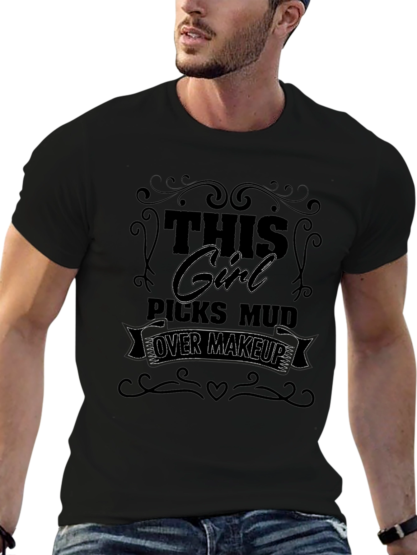 Girl Picks Mud Over Makeup T-Shirt