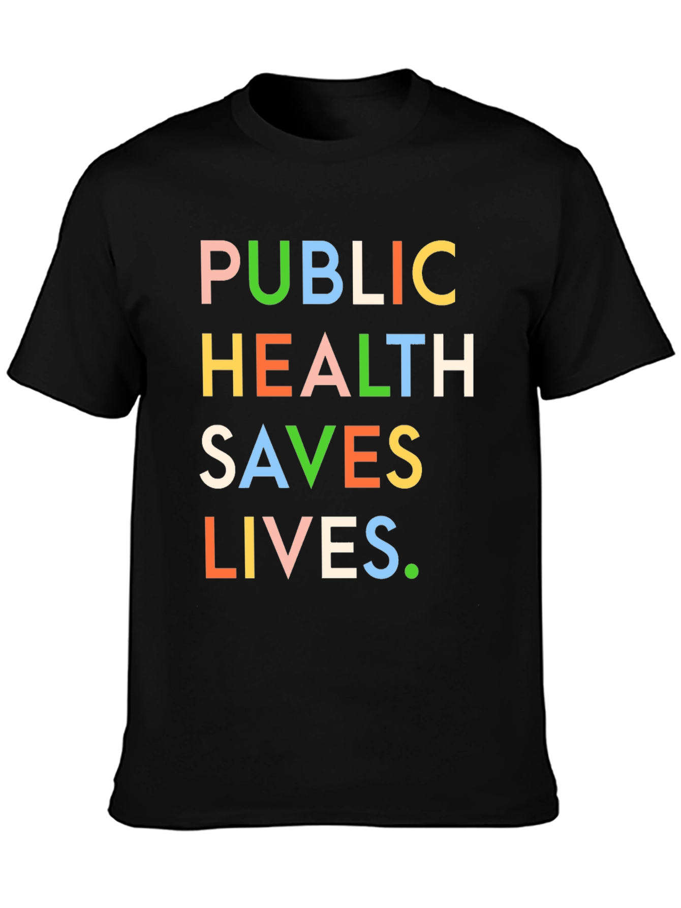 Public Health Saves Lives Graphic Tee