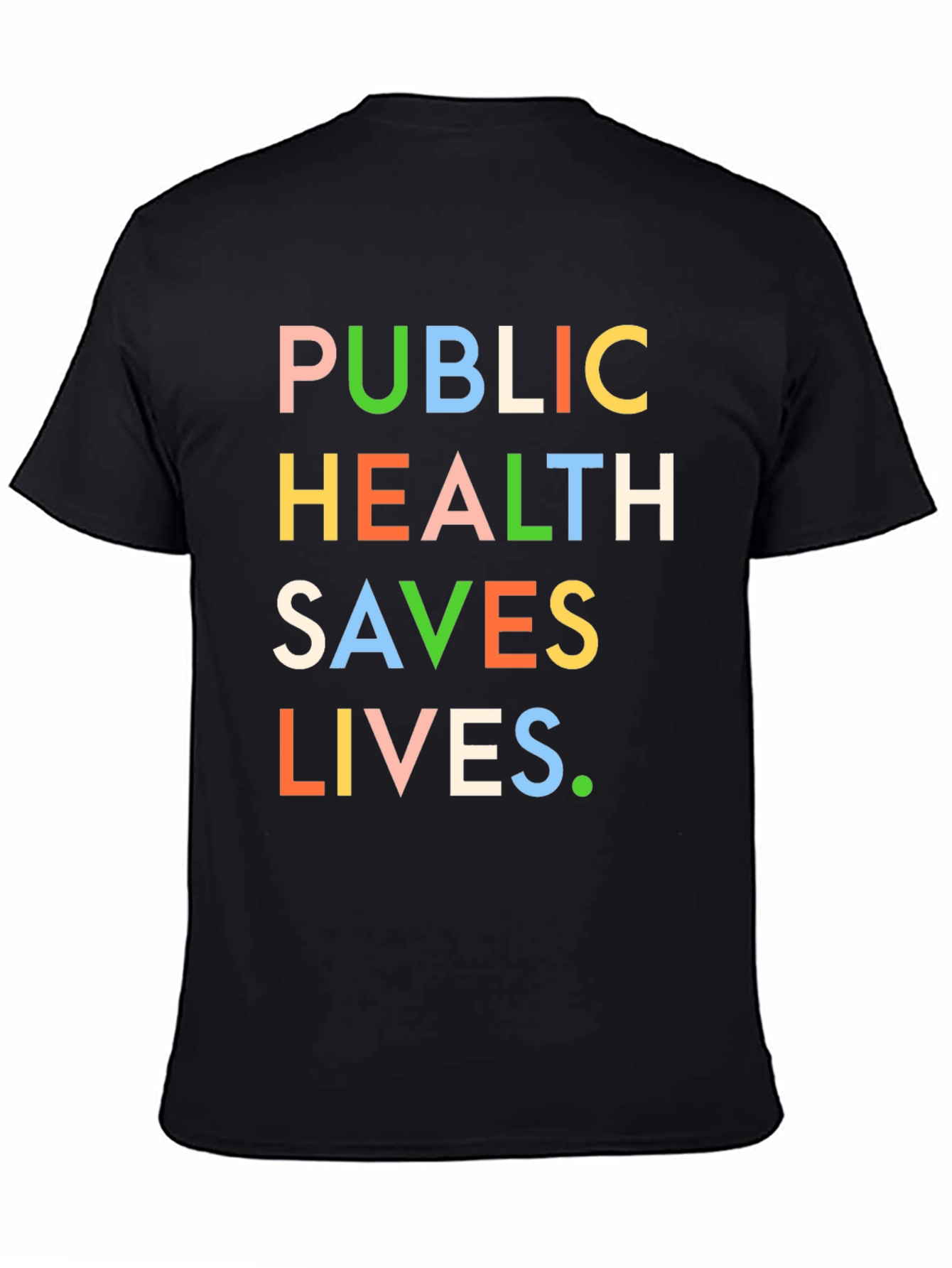 Public Health Saves Lives Graphic Tee
