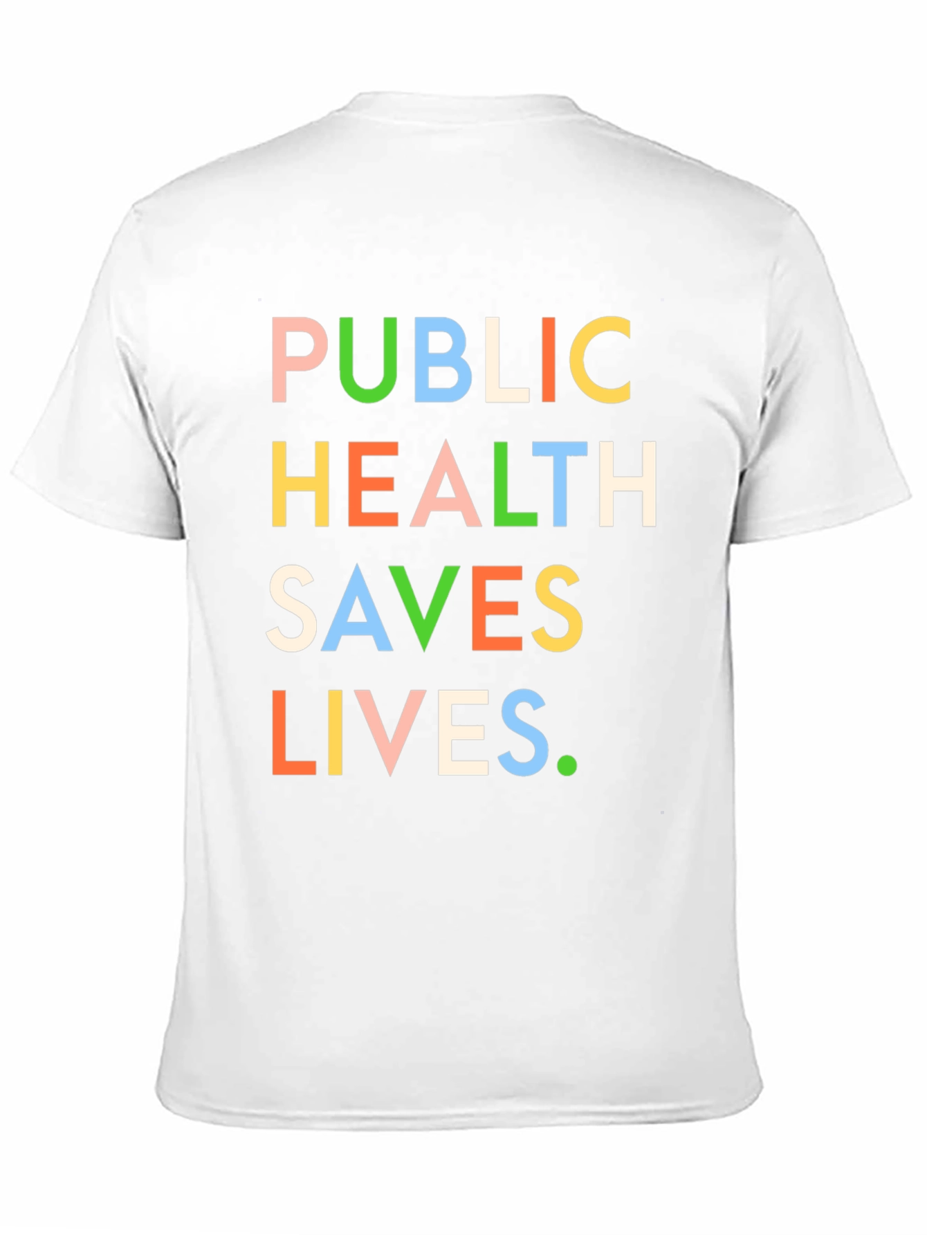 Public Health Saves Lives Graphic Tee