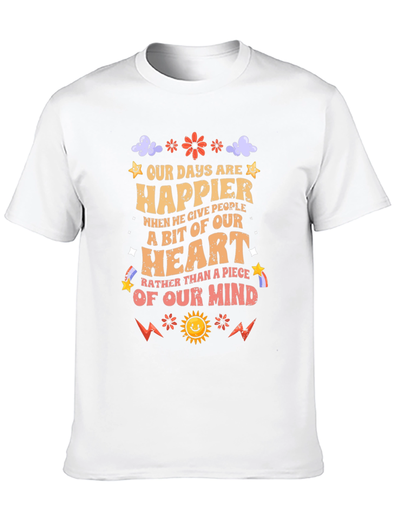 Happier Heart T-Shirt: Give Love Not Stress!