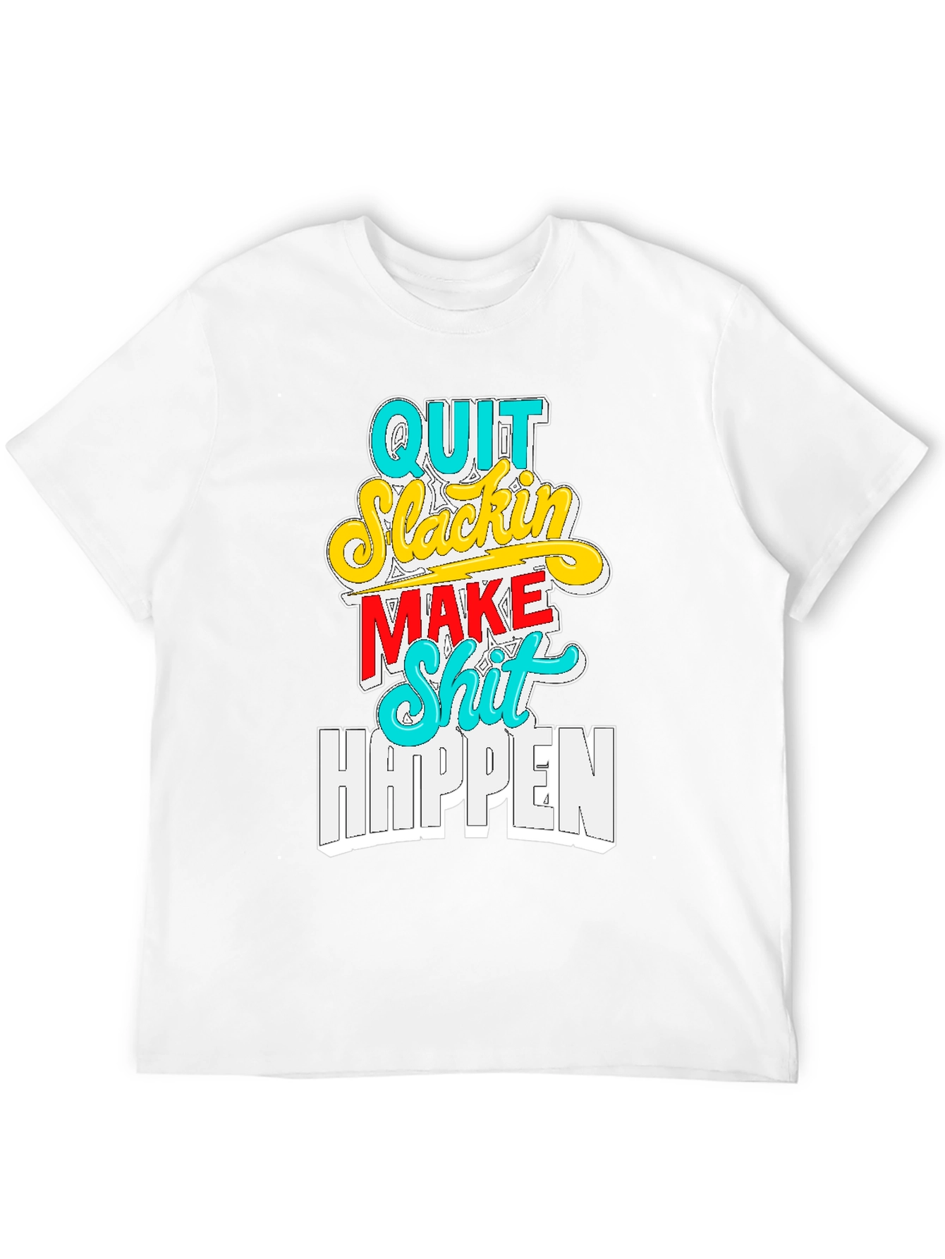 Quit Slackin Graphic Tee - Motivational Black T-Shirt