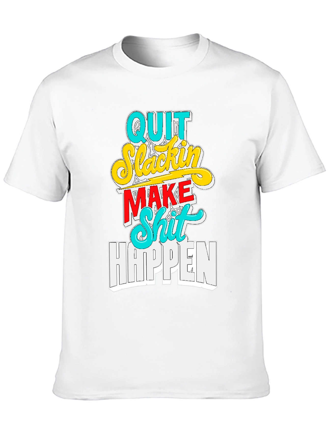 Quit Slackin Graphic Tee - Motivational Black T-Shirt