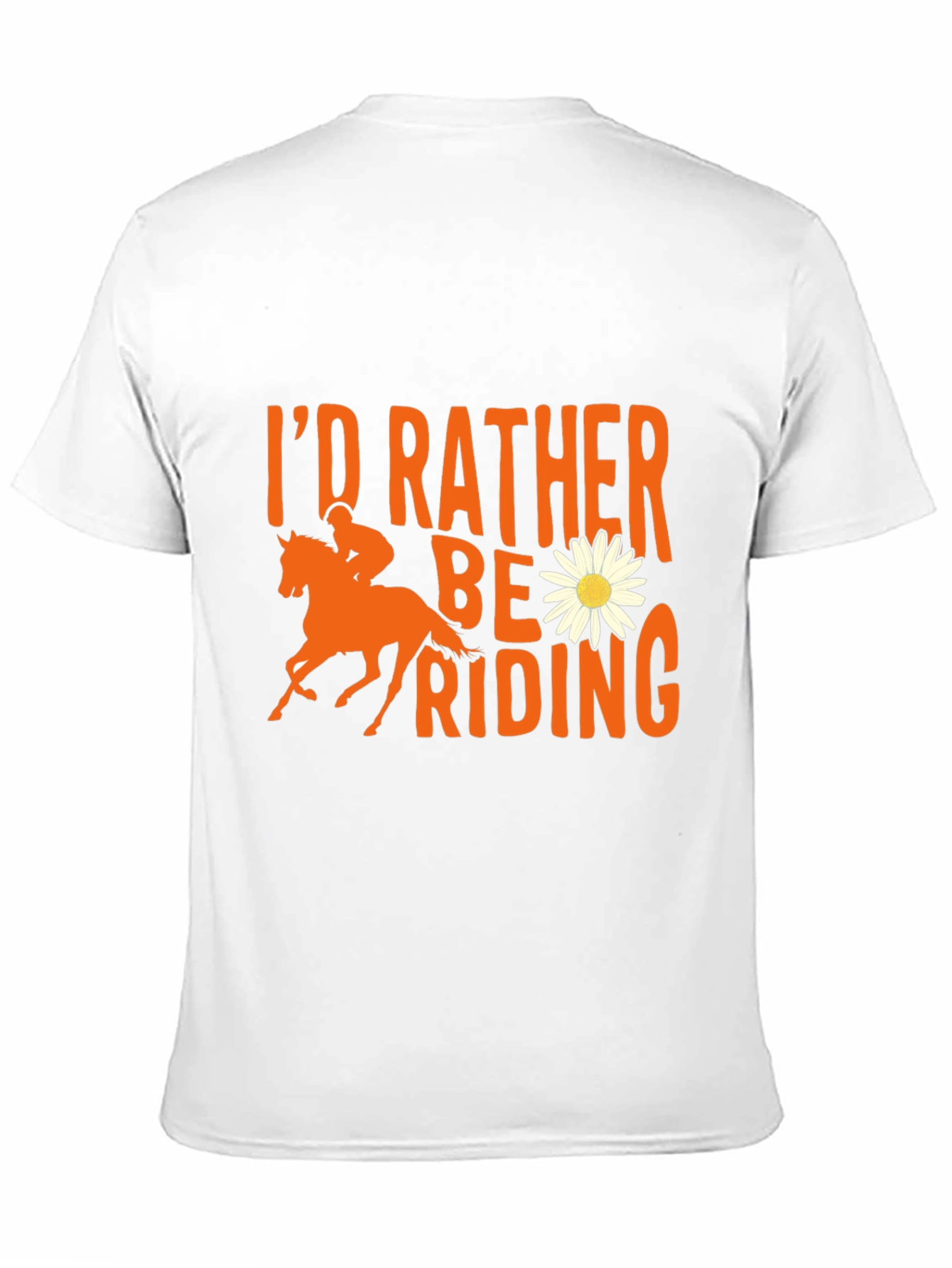Id Rather Be Riding T-Shirt